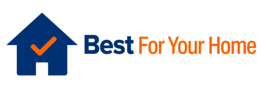 Best For Your Home - Independent Reviews